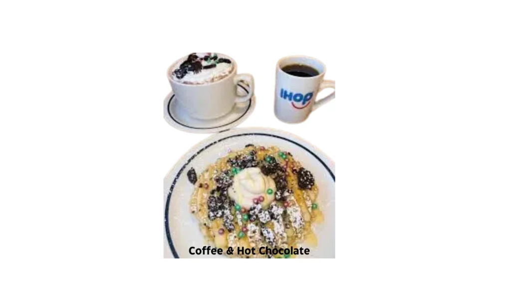 Ihop Coffee & Hot Chocolate